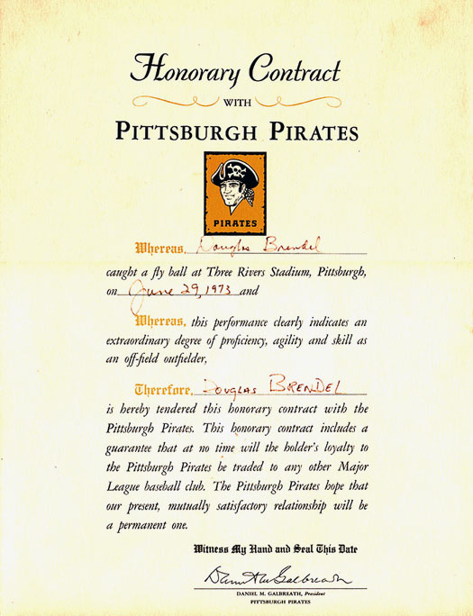 Doug Brendel -
Honorary Pirate.