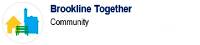 Brookline Together - Formerly SPDC
and the Brookline Chamber of Commerce